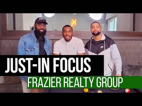Episode 2: Just-In Focus Frazier Realty Group Teaches Me About Commercial Real Estate
